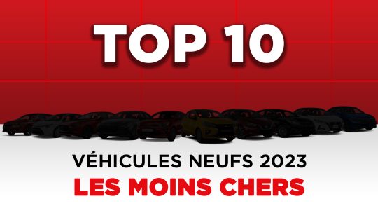 ARTICLE GROUPE BEAUCAGE TOP 10 VEHICULES NEUFS MOINS CHERS 2023 HEADER